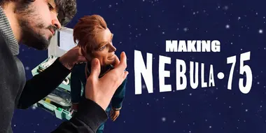 The Making of 'Nebula-75'