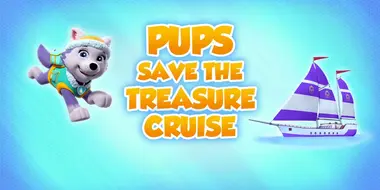 Pups Save the Treasure Cruise