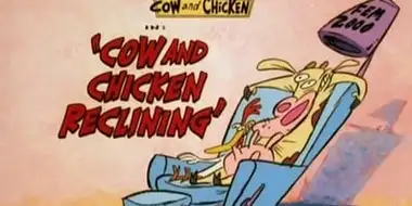 Cow and Chicken Reclining