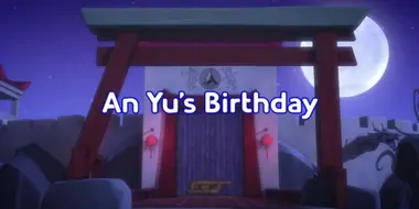 An Yu's Birthday
