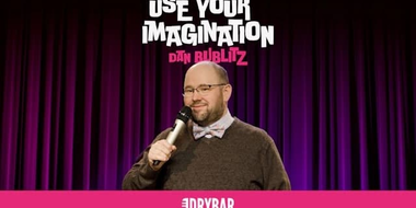 Dan Bublitz: Use Your Imagination