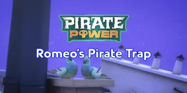 Romeo's Pirate Trap