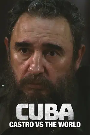 Cuba: Castro vs. the World