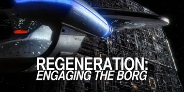 Regeneration: Engaging the Borg