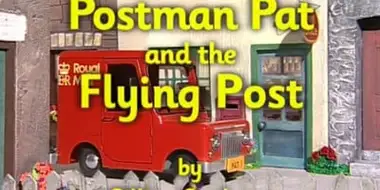 Postman Pat and the Flying Post