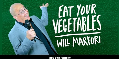 Will Marfori: Eat Your Vegetables