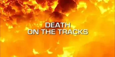 Death on the Tracks