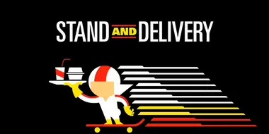 Stand and Delivery