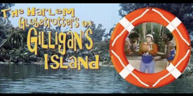 The Harlem Globetrotters on Gilligan's Island