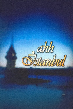 Ahh İstanbul