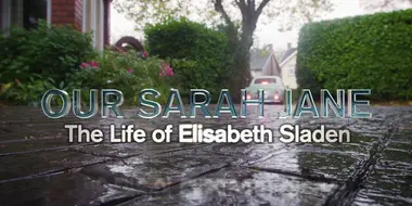 Our Sarah Jane: The Life of Elisabeth Sladen