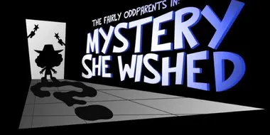 Mystery She Wished