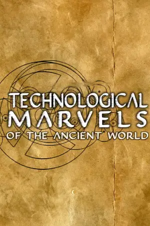 Technological Marvels of the Ancient World