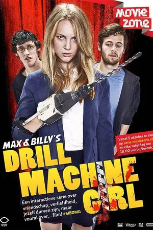 Max & Billy's Drill Machine Girl