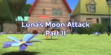 Luna's Moon Attack Part 2