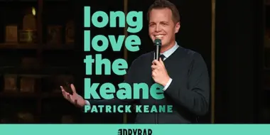 Patrick Keane: Long Love the Keane