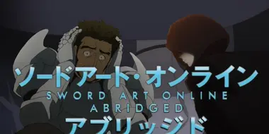 SAO Abridged Parody: Episode 06