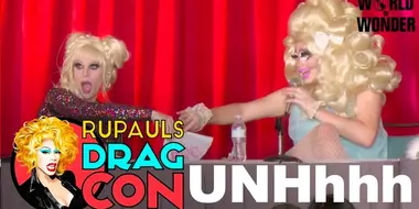 UNHhhh with Trixie Mattel and Katya Zamolodchikova at RuPaul's DragCon 2016