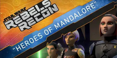 Inside "Heroes of Mandalore, Parts 1 and 2"