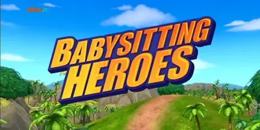 Babysitting Heroes