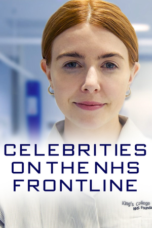 Celebrities on the NHS Frontline