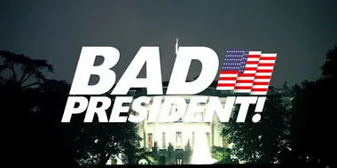 Bad President: Oil Spill / All My Sh*t