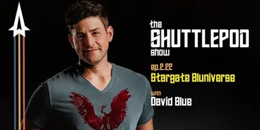 “Stargate Bluniverse” with David Blue