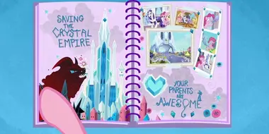 Baby Flurry Heart’s Heartfelt Scrapbook: Saving The Crystal Empire