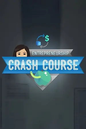 Crash Course Business - Entrepreneurship