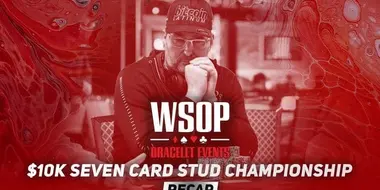 Event #19  Seven Card Stud Championship Recap