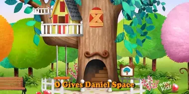 O Gives Daniel Space