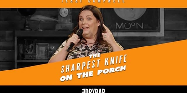 Jessi Campbell: Sharpest Knife on the Porch