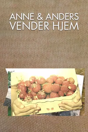 Anne og Anders vender hjem