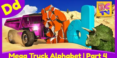 Mega Truck Alphabet Part 4 - Learn About the Letter D