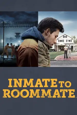 Inmate to Roommate