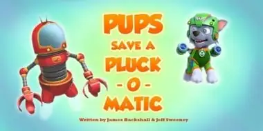 Pups Save a Pluck-o-matic
