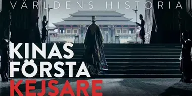 Världens Historia - Kinas första kejsare