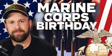 Marine Corps Birthday - The Most Underrated American Holiday