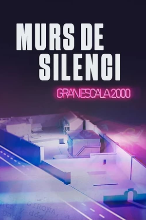 Murs de silenci. Gran Escala 2000