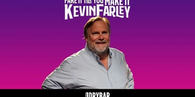 Kevin Farley: Fake It Till You Make It