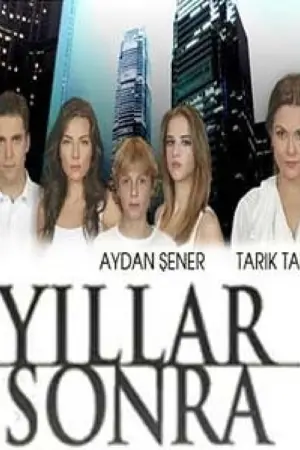 Yıllar Sonra