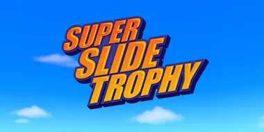 Super Slide Trophy