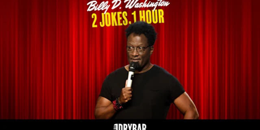 Billy D. Washington: 2 Jokes, 1 Hour