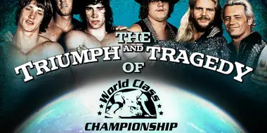 Triumph and Tragedy of WCCW