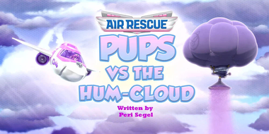 Air Rescue: Pups vs. the Hum-Cloud