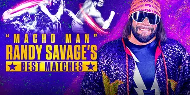 "Macho Man" Randy Savage's Best Matches