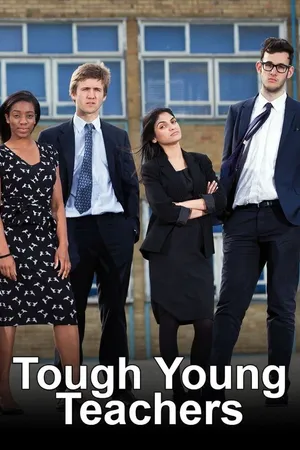 Tough Young Teachers