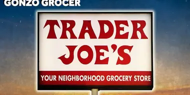 Who Is the "Joe" Behind Trader Joe's?