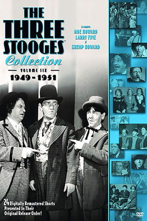 The Three Stooges Collection, Vol. 6: 1949-1951