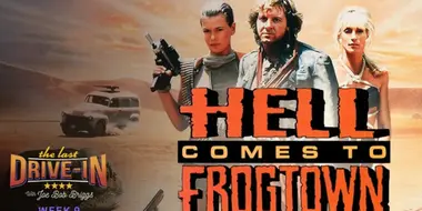 Hell Comes to Frogtown